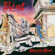 RIOT - THUNDERSTEEL (30TH