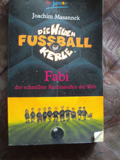 Kinderbuch "Die wilden Fussball Kerle - Band 8: Fabi der schnellste Rechtsaußen"