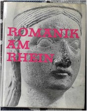 Romanik am Rhein. Chargesheimer, (d.i. Karl Hargesheimer):