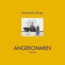 Angekommen: Gedichte von