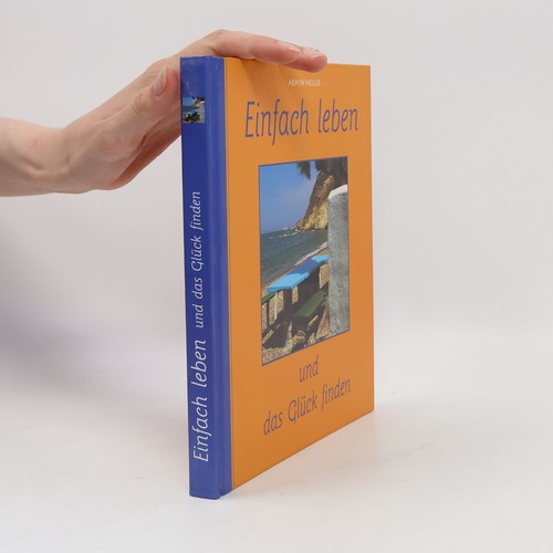 Einfach leben und - , glück