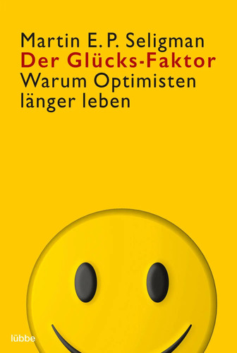 Der glücks faktor warum - der, glücks-faktor