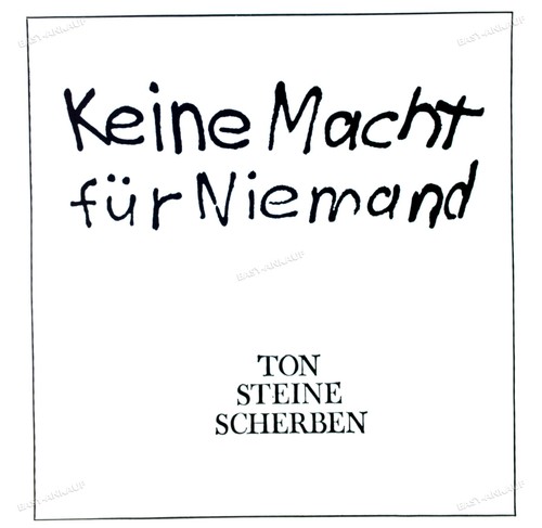 Ton steine scherben - -, keine