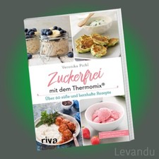 ZUCKERFREI MIT DEM THERMOMIX®