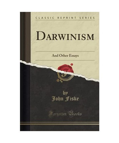 Darwinism and other essays - darwinism:,