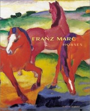 FRANZ MARC: HORSES By Andreas