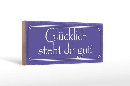 Holzschild spruch 27x10 - spruch, cm