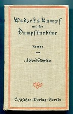 ALFRED  DÖBLIN  :  WADZEKS  KAMPF  MIT  DER  DAMPFTURBINE    ERSTAUSGABE   1918