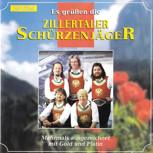 Grüßen die zillertaler - es,