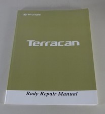 Werkstatthandbuch Karosserie Body Repair Manual Hyundai Terracan (Modell 2002)