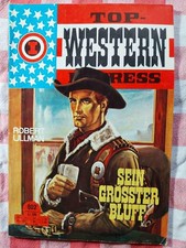 802 Robert Ullman  Sein größter Bluff