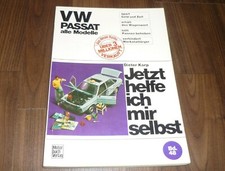 VW Passat I alle Modelle 1972-1977 WERKSTATT HANDBUCH Jetzt helfe ich mir selbst