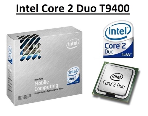 Intel core duo - 2, t9400