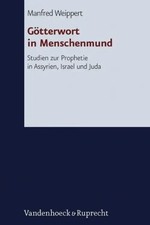 Götterwort in Menschenmund | Manfred Weippert | Deutsch | Buch | 304 S. | 2014