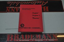 Bedienungsanleitung für Porsche-Diesel Super Super L Master Original ! Wie Neu 