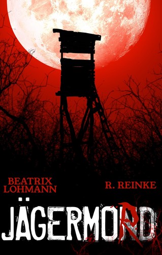 Jägermord reinke - r.,