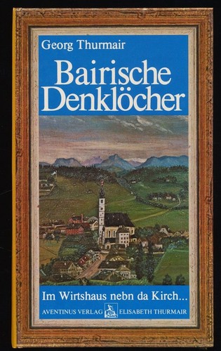 Bairische denklöcher im - denklöcher,