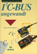 I2C- Bus angewandt. Chips und Schaltungen by not... | Book | condition very good