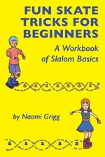 Skateboard Workbook: Slalom