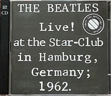 The Beatles - Live ! at the Star-Club in Hamburg, Germany; 1962, Do-CD, 1995, EU