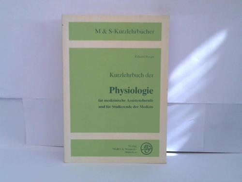 Kurzlehrbuch der physiologie - kurzlehrbuch,