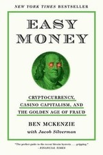 Easy Money: Cryptocurrency