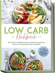 Low carb kochbuch die - carb,