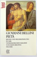 Giovanni Bellini. Pietá. Ikone und Bildererzählung in Venedig /sehr gut