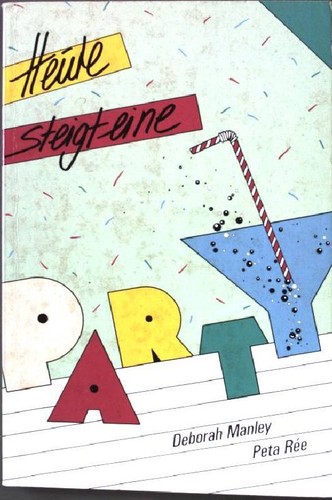 Heute steigt eine - , party