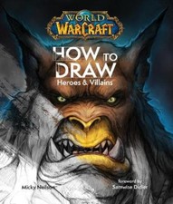 Micky Neilson World of Warcraft: How To (Gebundene Ausgabe) (PRESALE 23.12.2025)