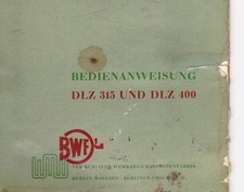 WMW BWF DLZ 315 400 Drehmaschine Drehbank Bedienungsanleitung Betriebsanleitung 