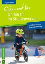 Schau mal her, ich bin fit im Straßenverkehr | Andrea Sölkner | 2021 | deutsch