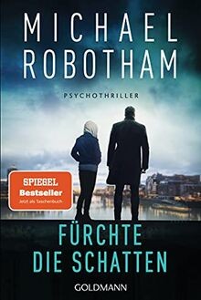 Fürchte die schatten - die,