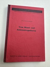 Vom Hand und Automatenpolieren Walter Burkart Galvanotechnik