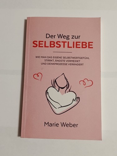 Der weg zur selbstliebe - der, –