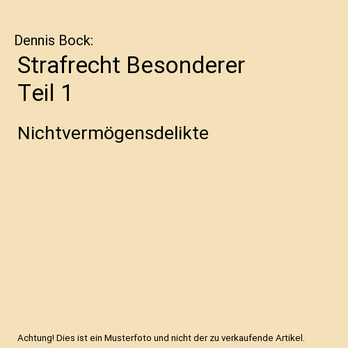 Strafrecht besonderer teil - strafrecht,