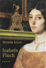 ISABELS FLUCH -ROMAN-von Brenda Joyce -  gebraucht-   sehr günstig!