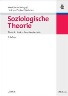 Soziologische theorie abriß - soziologische,