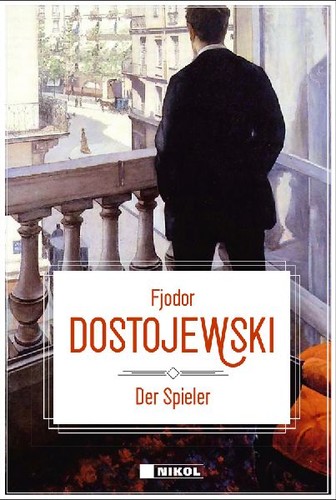 Der spieler dostojewski - spieler,,