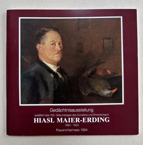 Hiasl maier erding 1894 - hiasl, maier-erding