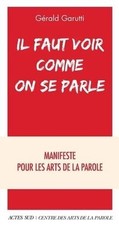 Il faut voir comme on se parle: Manifeste pour les ... | Buch | Zustand sehr gut