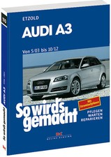 AUDI A3 2003-2012 ETZOLD So wirds gemacht Bd 137 Reparaturanleitung Buch NEU