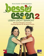 Besser Essen - Leben leicht