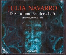 Julia Navarro - Die stumme Bruderschaft, Hörbuch, 6 CDs, Johannes Steck liest