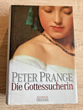 Die Gottessucherin von Peter Prange