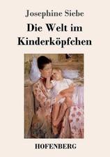 Die Welt im Kinderkpfchen by