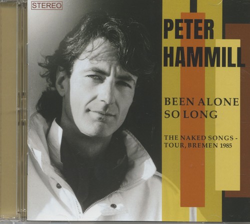 Peter hammill been alone so - been,
