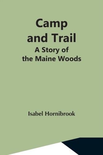 Hornibrook camp and trail a - camp,