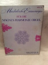 Musikalische Erinnerungen, Buch 216, Für Die Magnus Harmonie Orgel