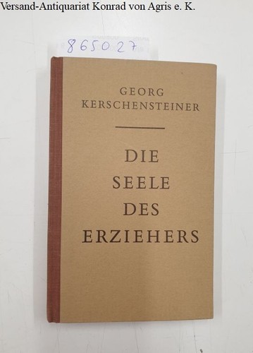 Die seele des erziehers - die,